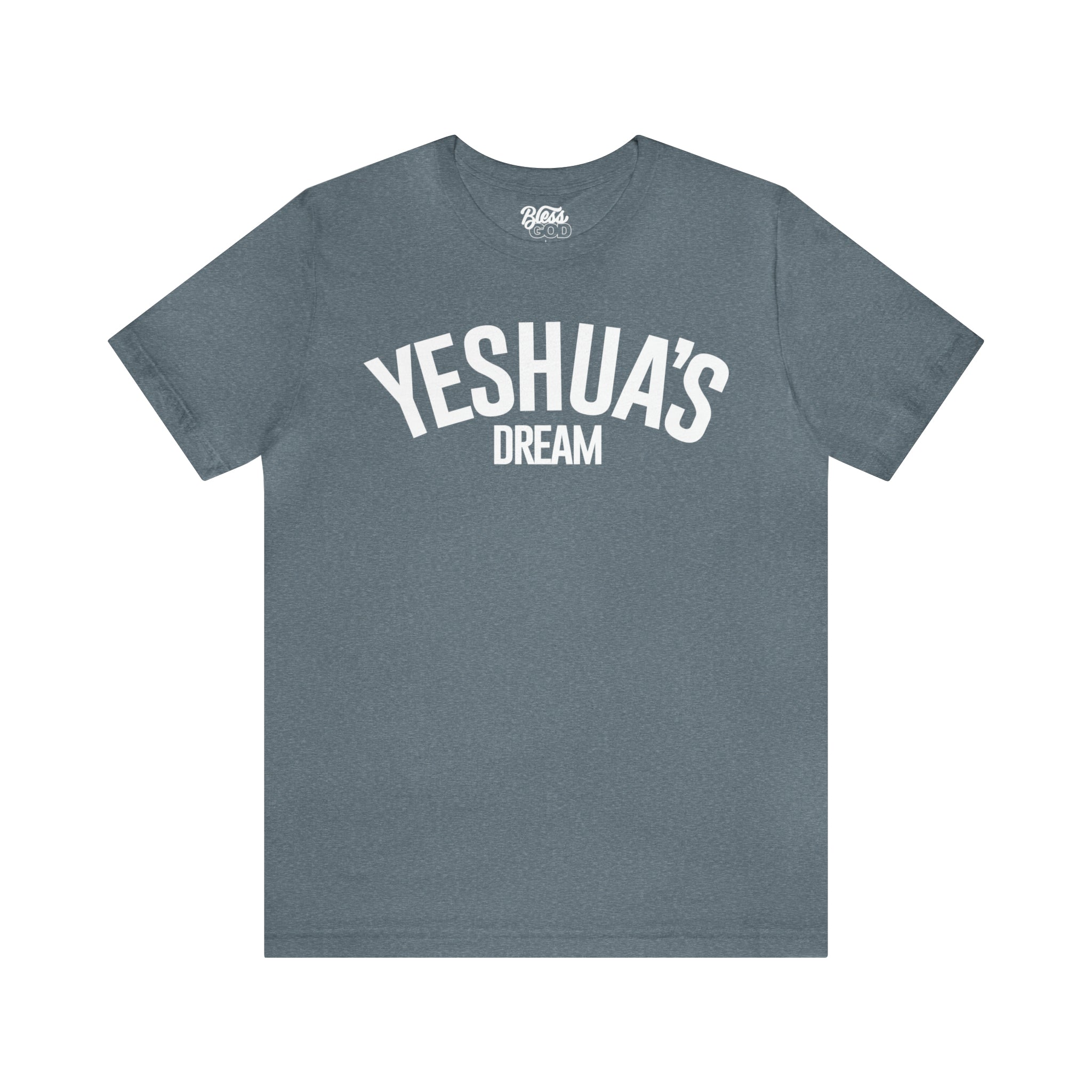 Yeshua’s Dream Tee