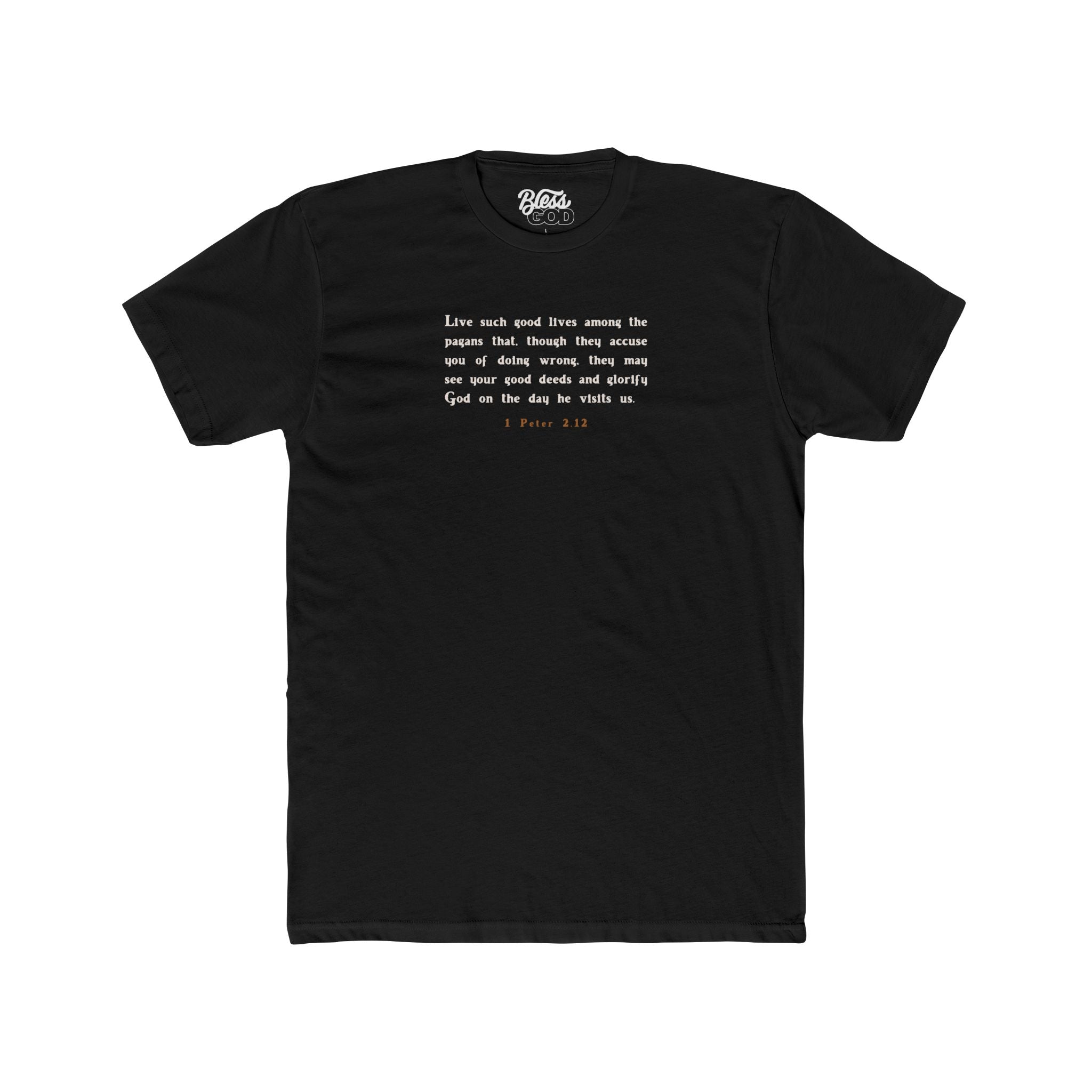 1 Peter 2:12 Tee