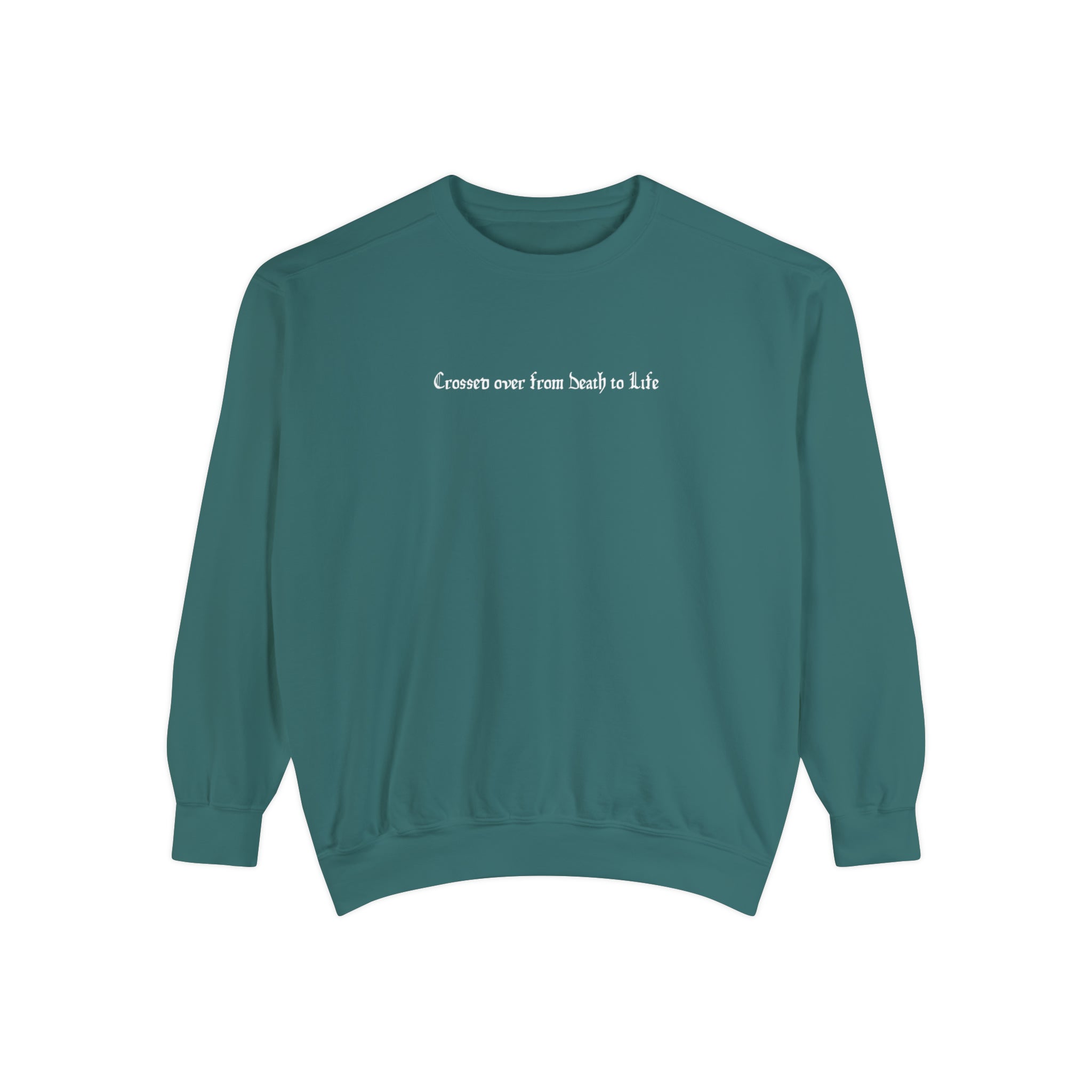 Crossed Over to Life Sweatshirt
